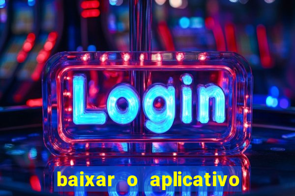 baixar o aplicativo da major sport